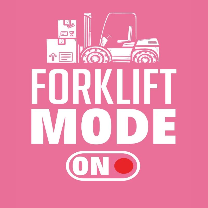 Mode chariot élévateur activé - Drôle de dicton pour