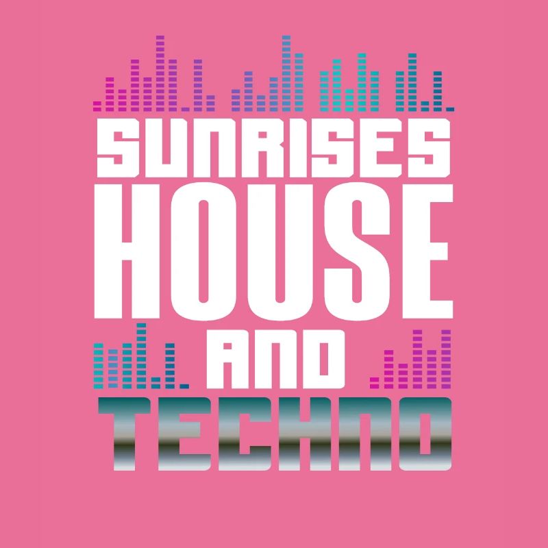 Sunrises House And Techno Lover