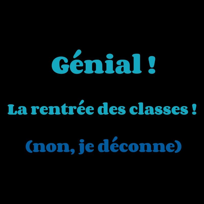 Génial ! La rentrée des classes !