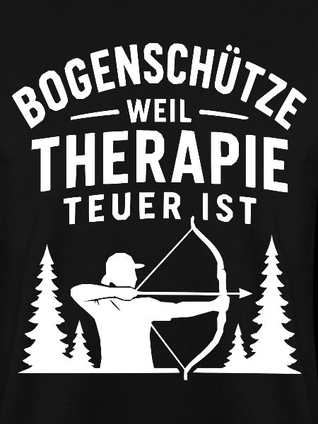Bogenschütze Spruch: Therapie Teuer