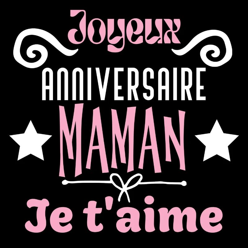 Joyeux anniversaire maman