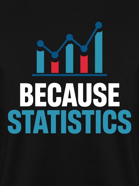 Because statisticians, statisticians, numerical