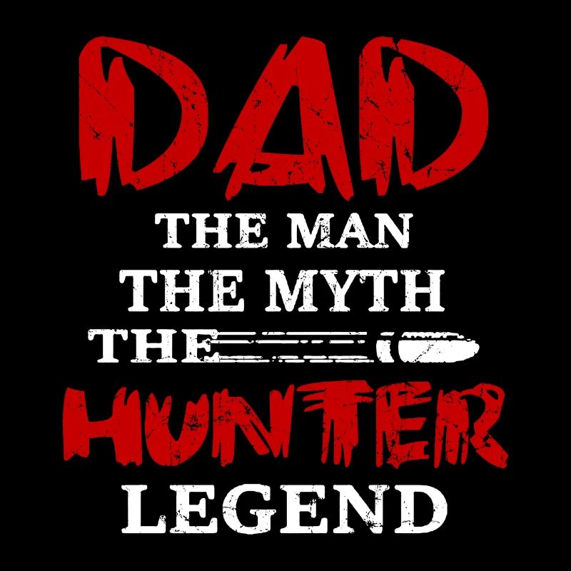 Hunt hunter Dad