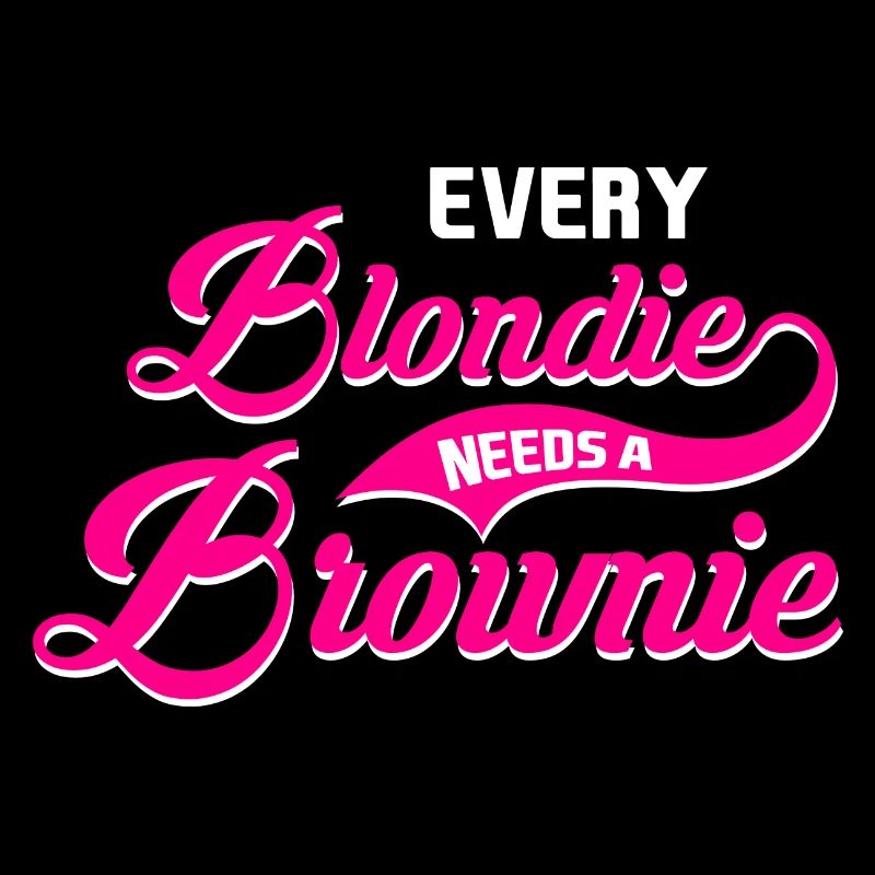 Every Blondie needs a Brownie Tussi Girly Partner