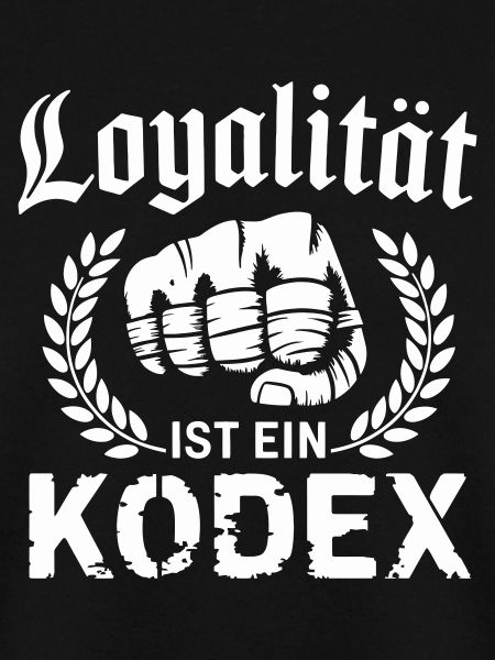Loyalität ist ein Kodex