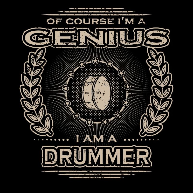 yes i am genius gift DRUMMS DRUMMER