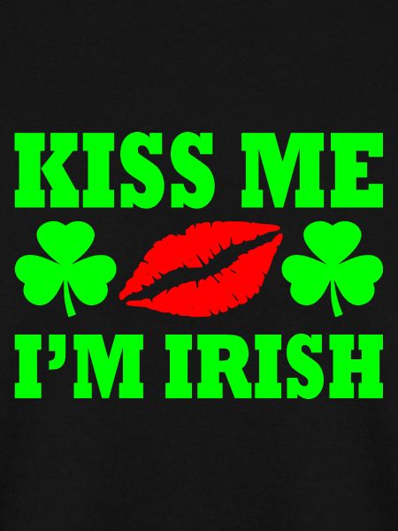 Kiss me im irish