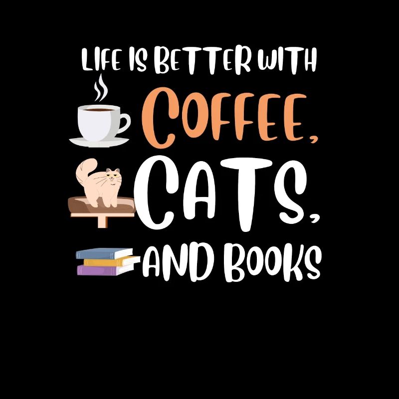 La vie est meilleure avec un chat de café et de livres