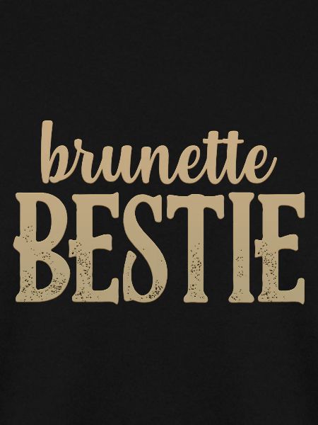 Brunette Bestie