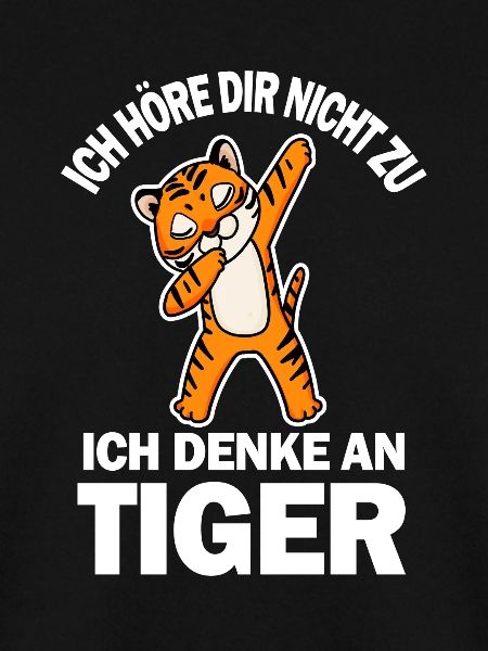 Tiger Spruch lustig