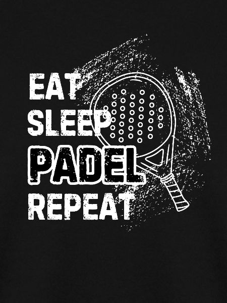 Eat Sleep Padel Repeat