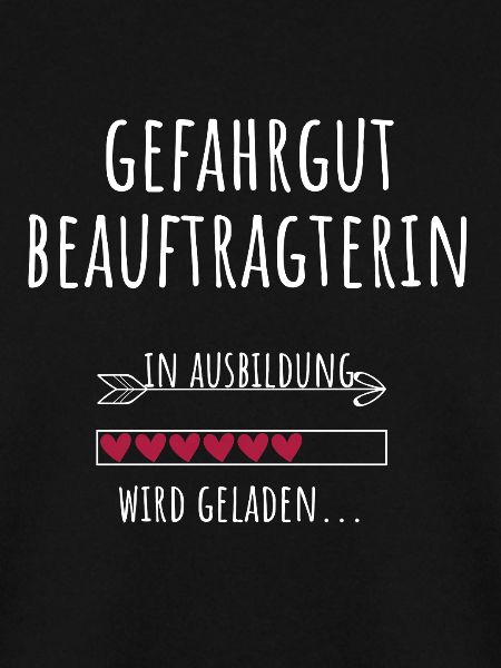 Gefahrgutbeauftragterin Ausbildung Beruf Geschenk