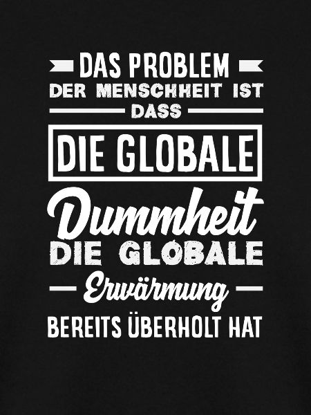 Global stupidity beats warming