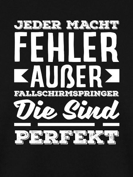 Lustiger Fallschirmspringer Adrenalinjunkie Fehler