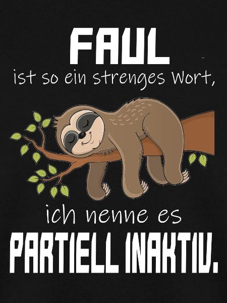 Faul, aber Partiell Aktiv Faultier