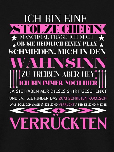 Stolze Chefin Verrückt Zitat
