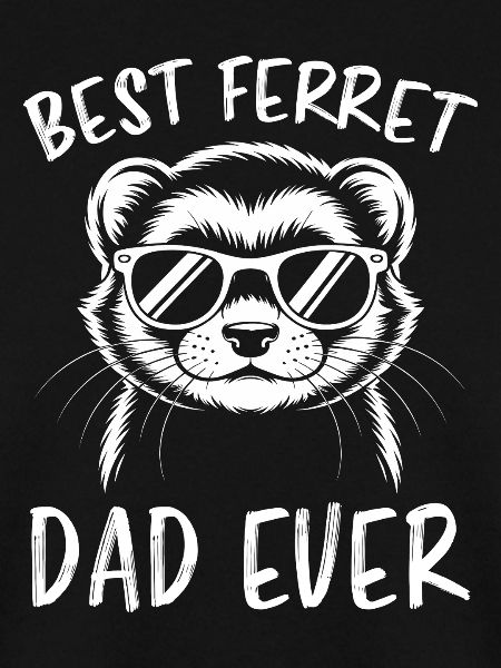 Ferret Saying Funny Ferret Gift