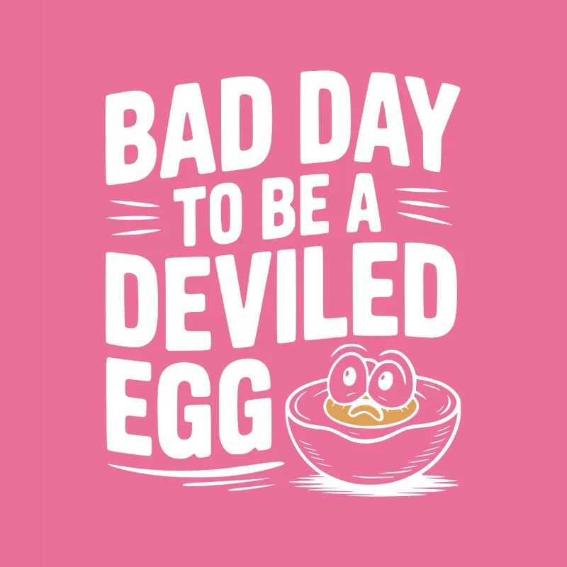 Bad Day to Be a Deviled Egg