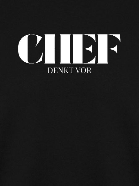Chef Spruch Denkt Vor