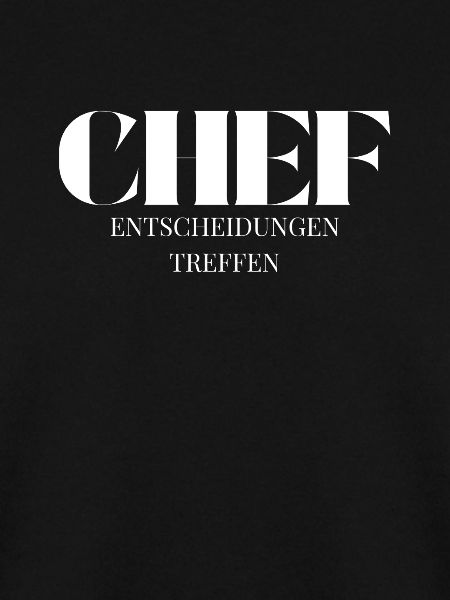 Chef Spruch Entscheidungen Treffen