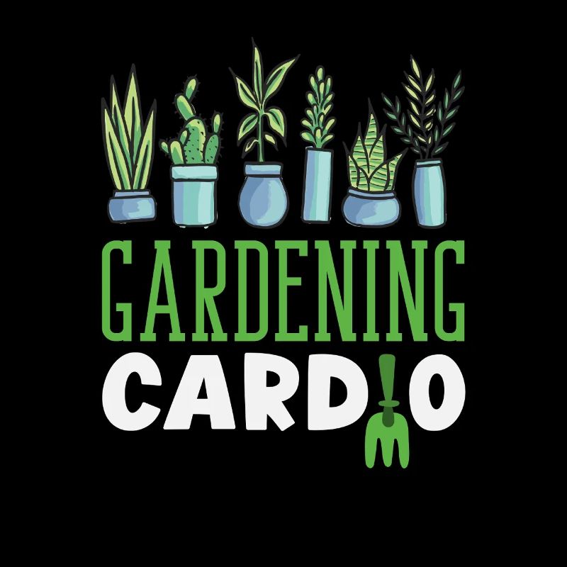 Gartenarbeit Kardio Pflanzenliebhaber Garten
