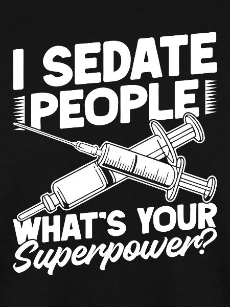 Anesthesiologist Your Superpower Anesthesia
