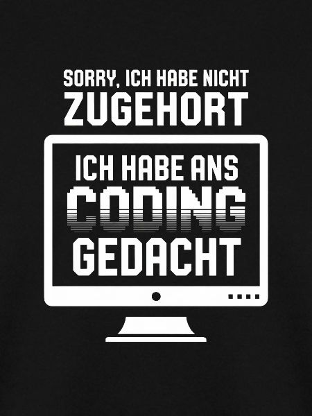 Coding-Gedanke statt Zuhören