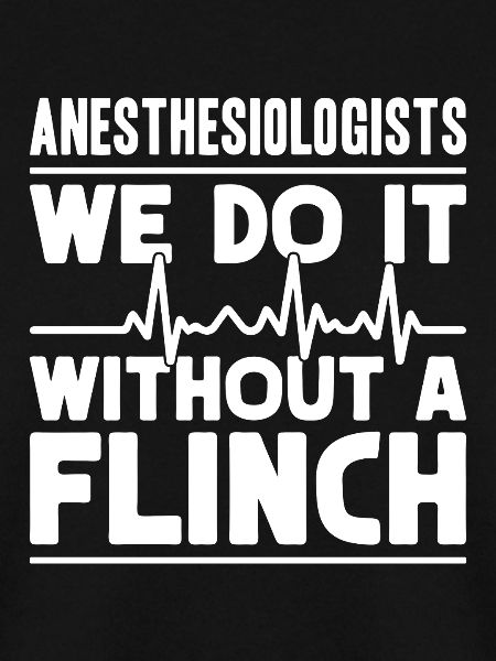 Anesthesiologist Without A Flinch Anesthesia