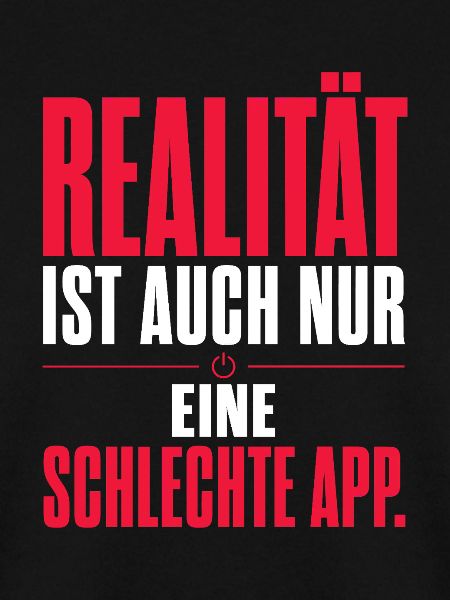 Realität Als Schlechte App