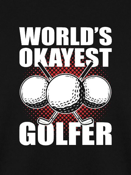 World's Okayest Golfer