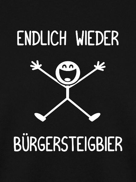 Endlich wieder Bürgersteigbier Ortskontrollfahrt