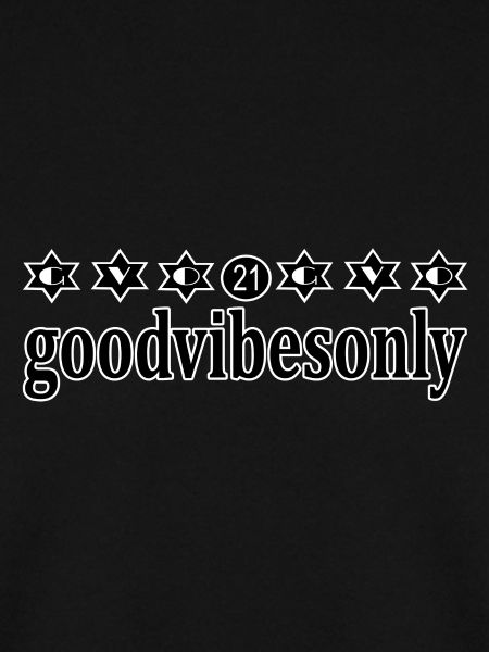 Good vibes only