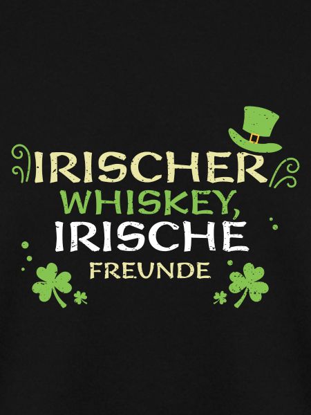 Irischer Whiskey, irische Freunde