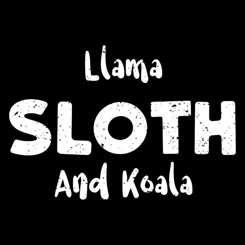 Llama Sloth And Koala - Sloth