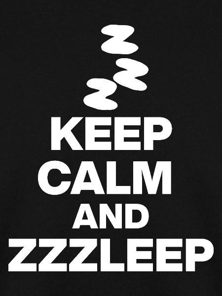 KEEP CALM AND ZZZLEEP 1aZzzleep