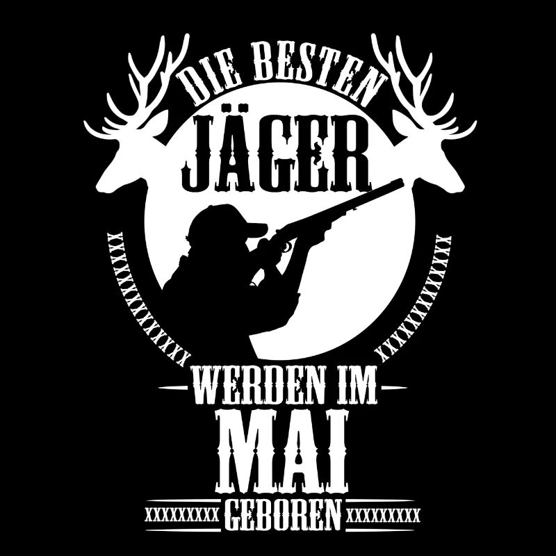 Jäger Jagen Geschenk Geburtstag Mai