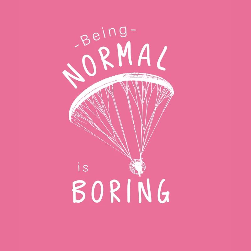 Being Normal is Boring Paramotor