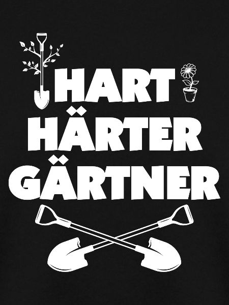 Hart Härter Gärtner