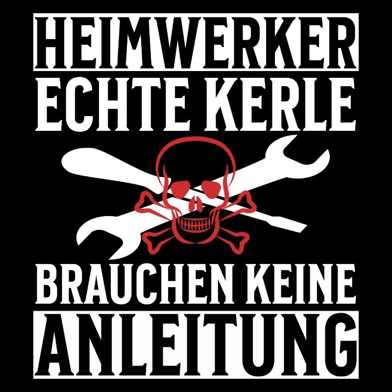 Heimwerker Brauchen keine Anleitung