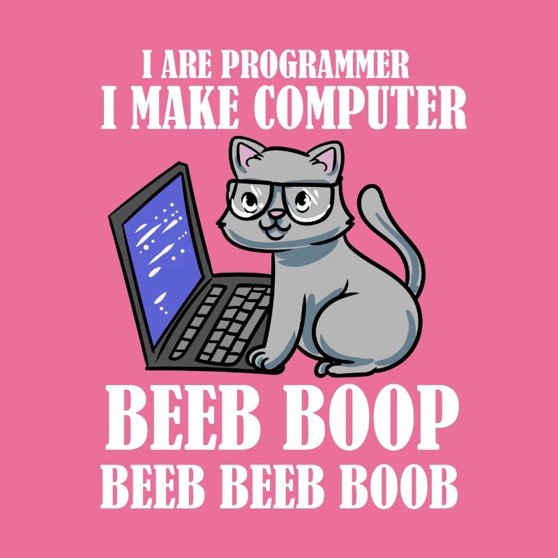 I Are Programmer Beep Boop Informatiker Katze