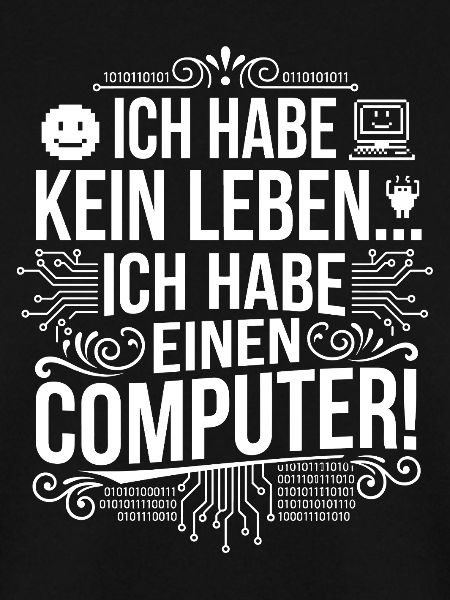 No life, only computers