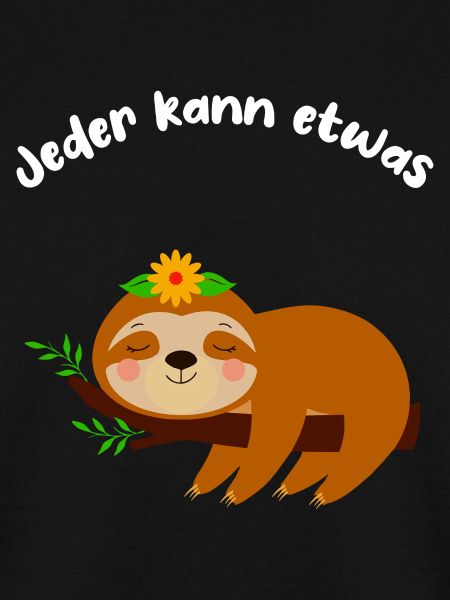 Jeder kann etwas Faultier