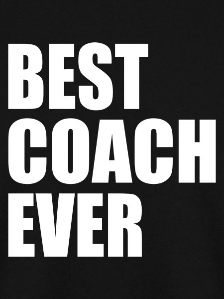 Best coach ever