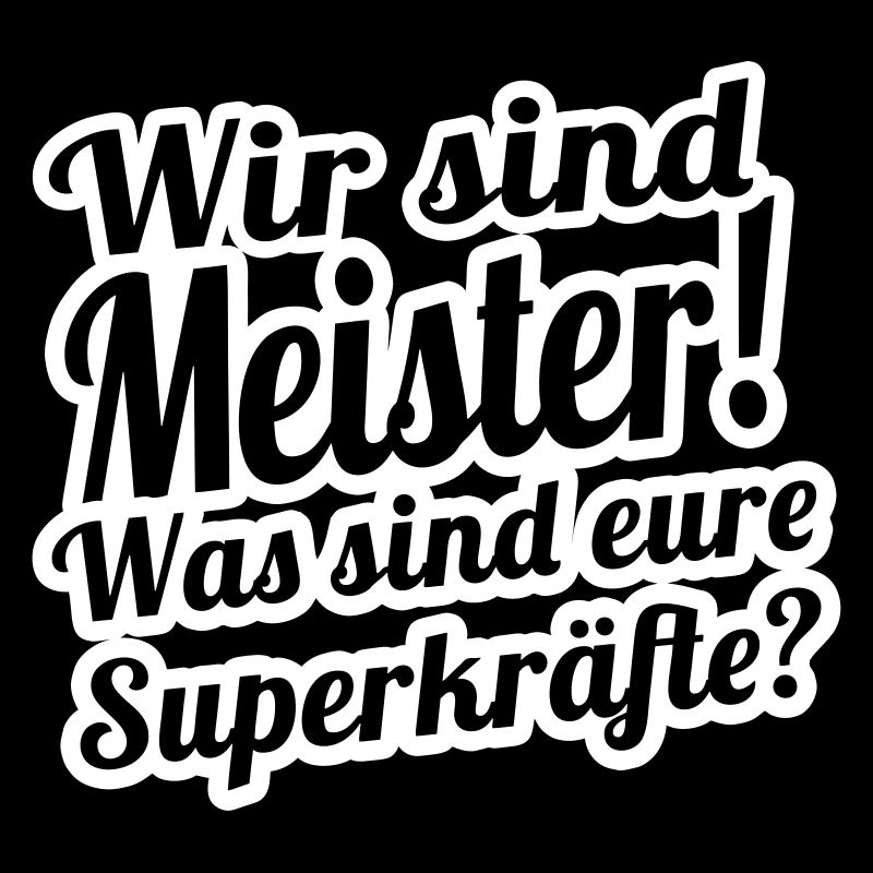 wir sind meister