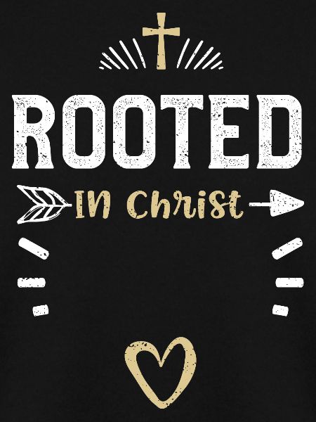 Rooted In Christ - Jesus