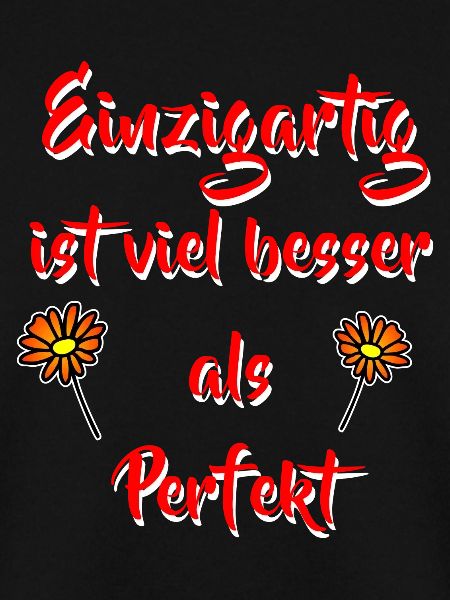 Spruch Einzigartig - Mut Freundschaft