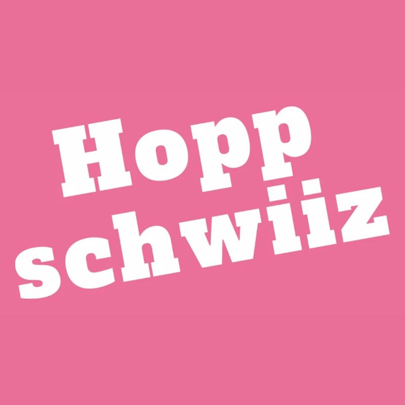 Dialecte Alsacien, Hopp schwiiz.