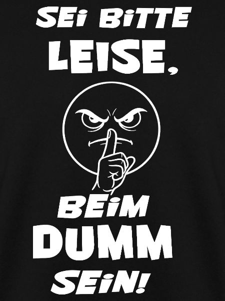 Sei Bitte Leise (Weisse Schrift)