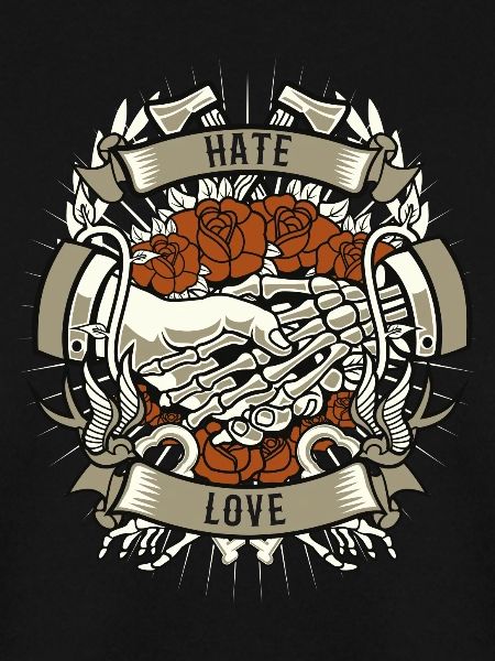 Hate and Love