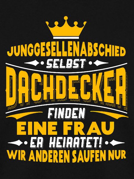 Junggesellenabschied - Dachdecker